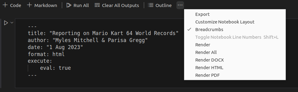 Screenshot displaying the render options in the VS Code UI. The options are accessed by clicking on the symbol with three dots found in the tool bar. The rendering options include “Render”, “Render All”, “Render DOCX”, “Render HTML” and “Render PDF”.